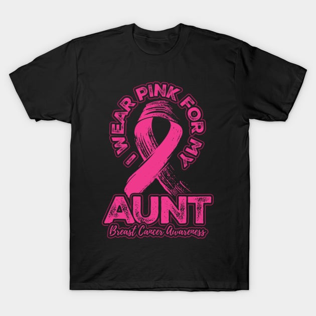 I wear pink for my Aunt T-Shirt by aneisha